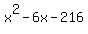 x%5E2-6x-216