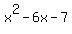 x%5E2-6x-7