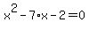 x%5E2-7%2Ax-2=0