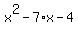 x%5E2-7%2Ax-4
