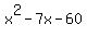 x%5E2-7x-60