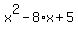 x%5E2-8%2Ax%2B5