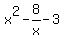 x%5E2-8%2Fx-3+