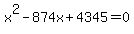 x%5E2-874x%2B4345=0