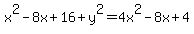 x%5E2-8x%2B16%2By%5E2+=+4x%5E2-8x%2B4%29
