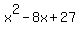 x%5E2-8x%2B27