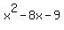 x%5E2-8x-9