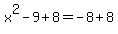 x%5E2-9%2B8+=+-8%2B8