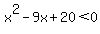 x%5E2-9x%2B20%3C0