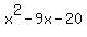 x%5E2-9x-20