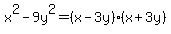 x%5E2-9y%5E2=%28x-3y%29%28x%2B3y%29