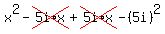 x%5E2-cross%285i%2Ax%29%2Bcross%285i%2Ax%29-%285i%29%5E2