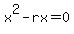x%5E2-rx=0