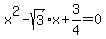 x%5E2-sqrt%283%29x%2B3%2F4=0
