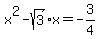 x%5E2-sqrt%283%29x=-3%2F4