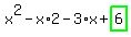 x%5E2-x%2A2-3%2Ax%2Bhighlight_green%28+6+%29