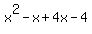 x%5E2-x%2B4x-4+