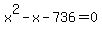 x%5E2-x-736=0