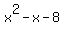 x%5E2-x-8