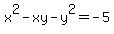 x%5E2-xy-y%5E2=-5