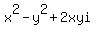 x%5E2-y%5E2%2B2xyi