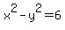 x%5E2-y%5E2=6