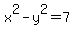x%5E2-y%5E2=7