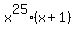 x%5E25%2A%28x%2B1%29