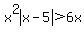 x%5E2abs%28x-5%29%3E6x