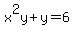 x%5E2y%2By=6