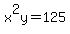 x%5E2y=125