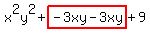 x%5E2y%5E2%2Bhighlight%28-3xy-3xy%29%2B9