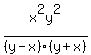 x%5E2y%5E2%2F%28y+-x%29%28y%2Bx%29
