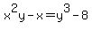 x%5E2y-x=y%5E3-8