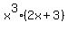 x%5E3%282x%2B3%29