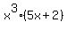 x%5E3%285x%2B2%29