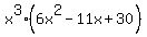 x%5E3%286x%5E2-11x%2B30%29
