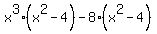 x%5E3%28x%5E2-4%29-8%28x%5E2-4%29