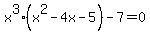 x%5E3%28x%5E2-4x-5%29-7=0