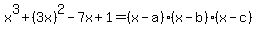 x%5E3%2B%283x%29%5E2-7x%2B1=%28x-a%29%28x-b%29%28x-c%29
