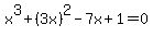 x%5E3%2B%283x%29%5E2-7x%2B1=0