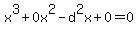 x%5E3%2B0x%5E2-d%5E2x%2B0=0
