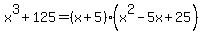 x%5E3%2B125=%28x%2B5%29%28x%5E2-5x%2B25%29