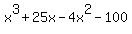 x%5E3%2B25x-4x%5E2-100%29