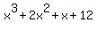 x%5E3%2B2x%5E2%2Bx%2B12