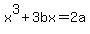 x%5E3%2B3bx=2a