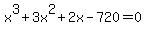 x%5E3%2B3x%5E2%2B2x-720=0