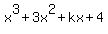 x%5E3%2B3x%5E2%2Bkx%2B4