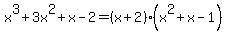 x%5E3%2B3x%5E2%2Bx-2=%28x%2B2%29%28x%5E2%2Bx-1%29