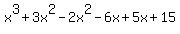 x%5E3%2B3x%5E2-2x%5E2-6x%2B5x%2B15